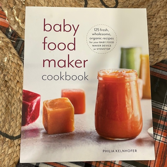 Baby Food Maker cook book by Philia Kelnhofer - Picture 1 of 3
